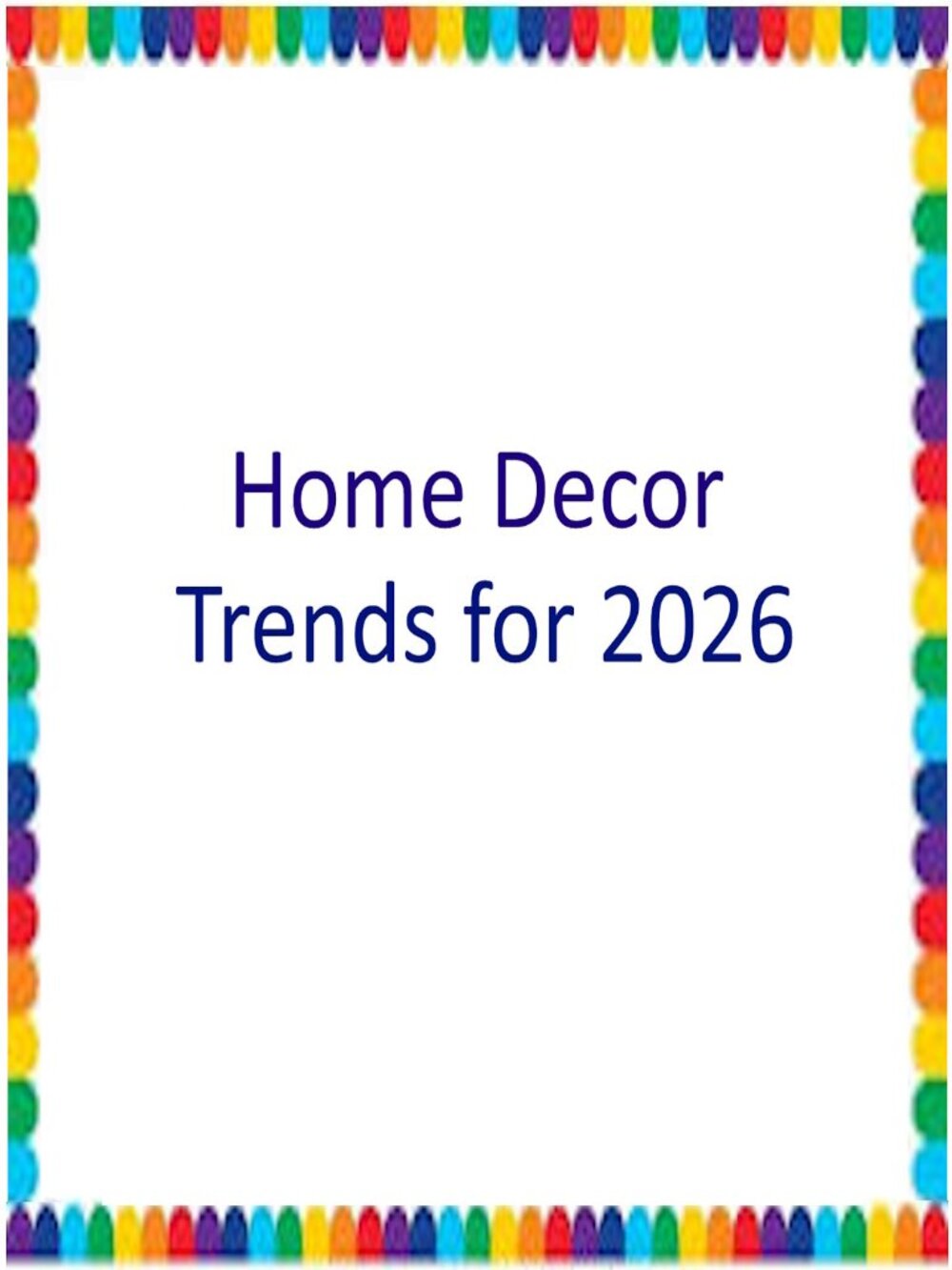 Home Decor Trends for 2026